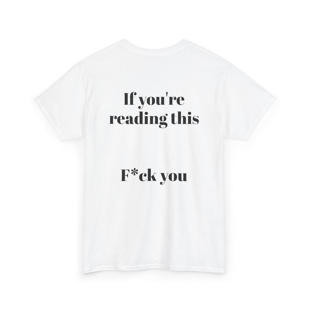 F*CK YOU T-SHIRT