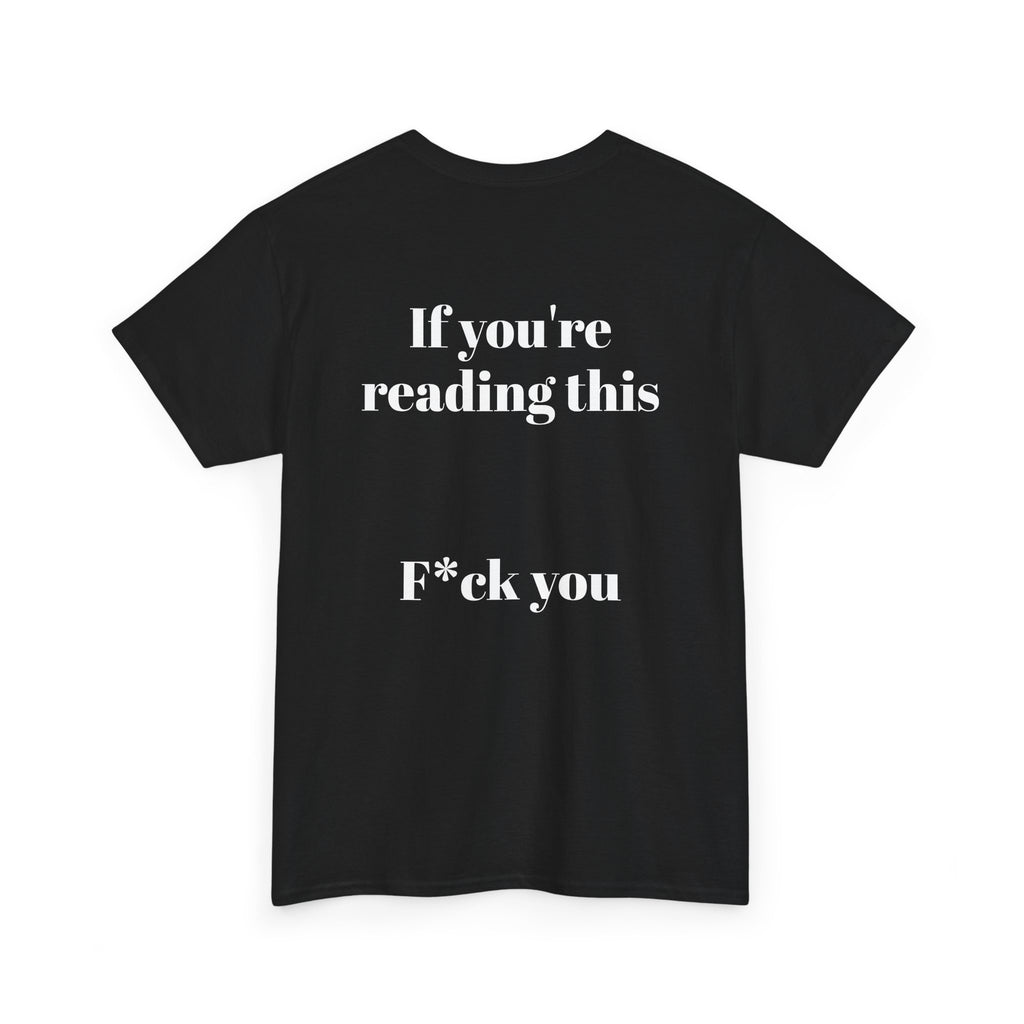 F*CK YOU T-SHIRT