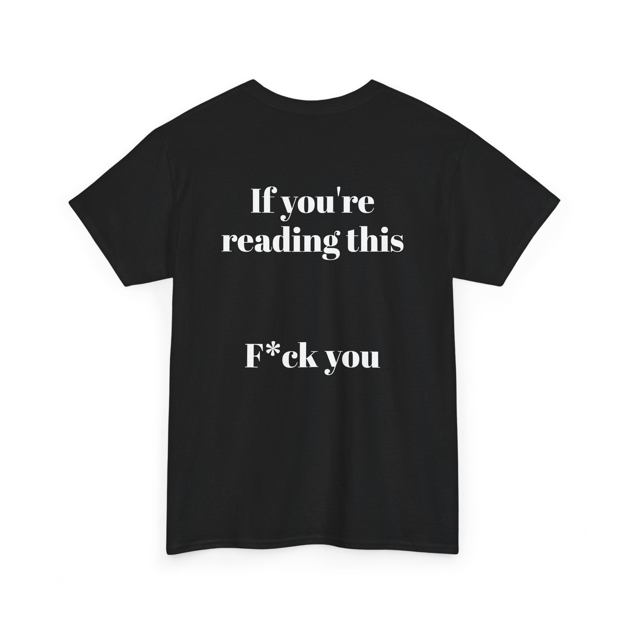 F*CK YOU T-SHIRT