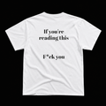F*CK YOU T-SHIRT