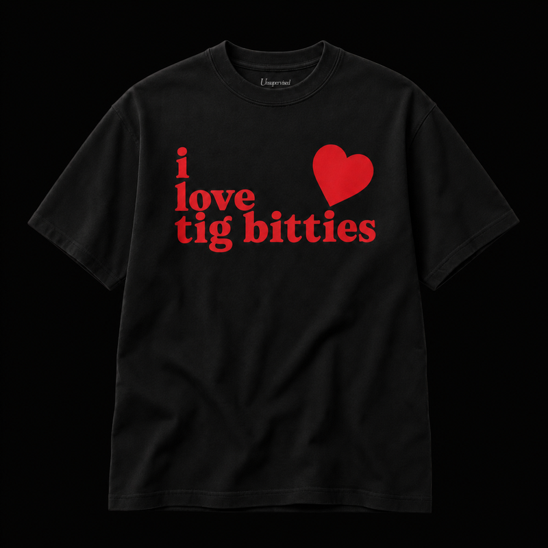 I LOVE TIG BITTIES T-SHIRT